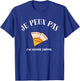 I can't, I have pancake party. T-Shirt - T-Shirt | Royal