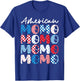 American Momo Momo Momo Red White Blue Stars Stripes Mother T-Shirt - T-Shirt | Royal