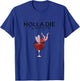 Women's Wine Vino Gift - Holla the Wine Fairy , White T-Shirt - T-Shirt | Royal