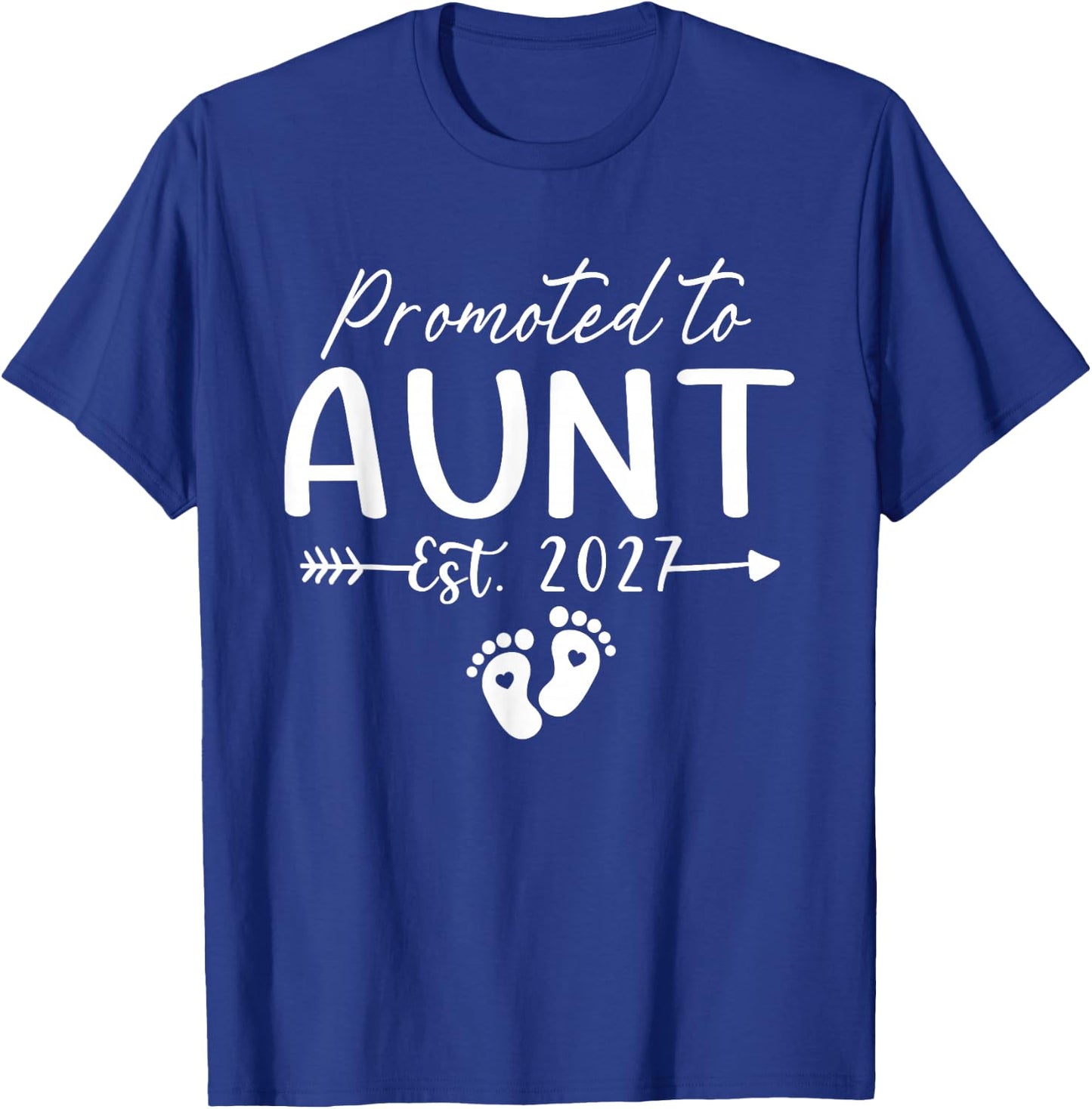 Promoted to Aunt Est 2027 First Time Aunt T-Shirt - T-Shirt | Royal