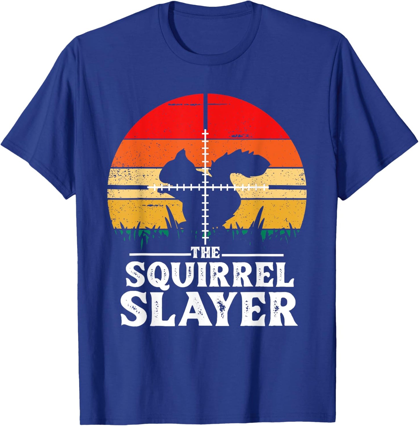 Funny Squirrel Hunting Slayer Shoot Squirrels Hunter Gifts T-Shirt - T-Shirt | Royal