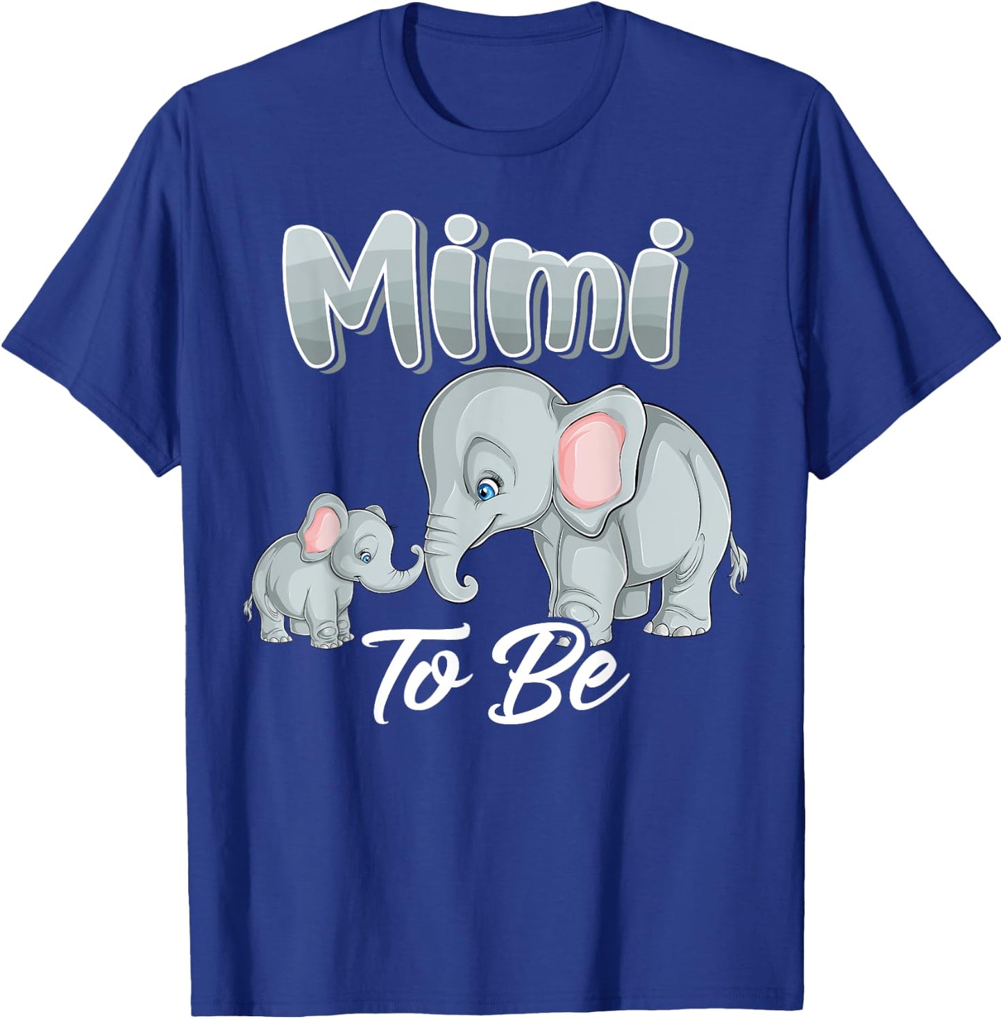 Soon Mimi To Be Elephants For Baby Shower Gender Reveal Gigi T-Shirt - T-Shirt | Royal