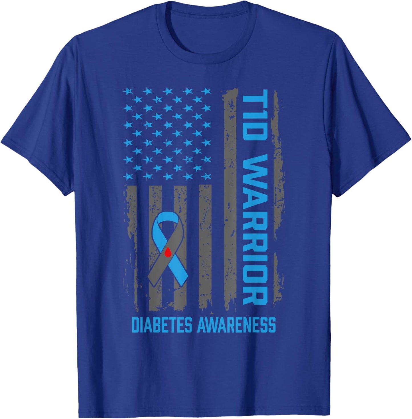 Type 1 Diabetes Awareness T1D Warrior Type One Diabetic T-Shirt - T-Shirt | Royal