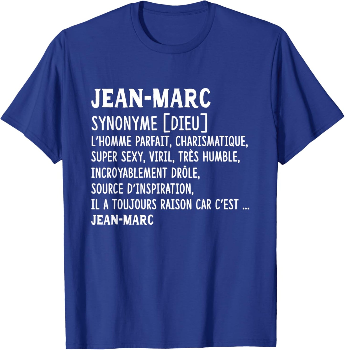 Man Humor Name Custom Jean-Marc Definition , Black, S T-Shirt - T-Shirt | Royal