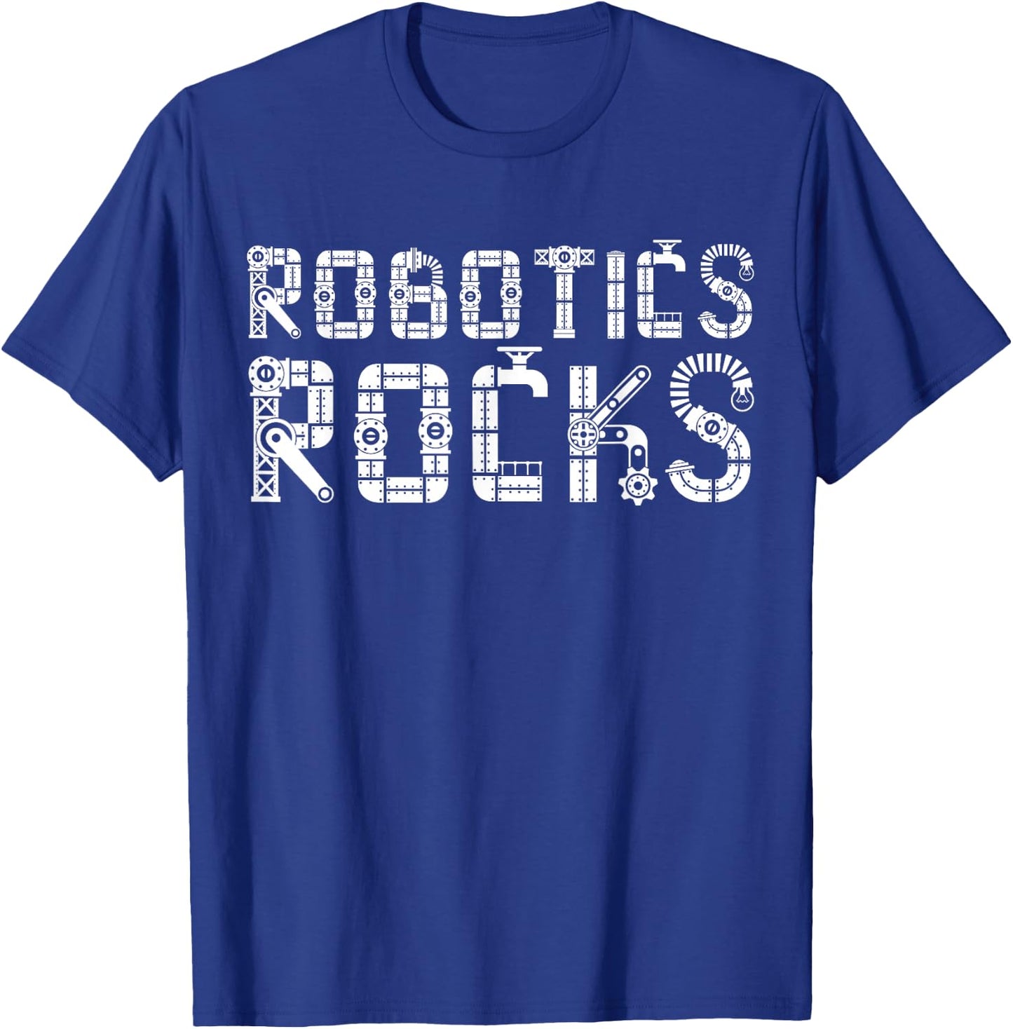 I Love Robots | Droid Builder | Robotics Rocks T-Shirt - T-Shirt | Royal