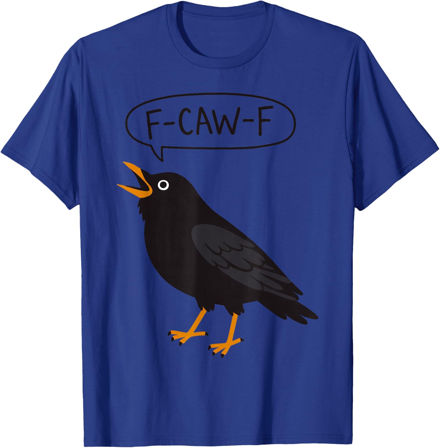 F-Caw-F Black Crow Silhouette Funny Bird Adult Humor T-Shirt - T-Shirt | Royal