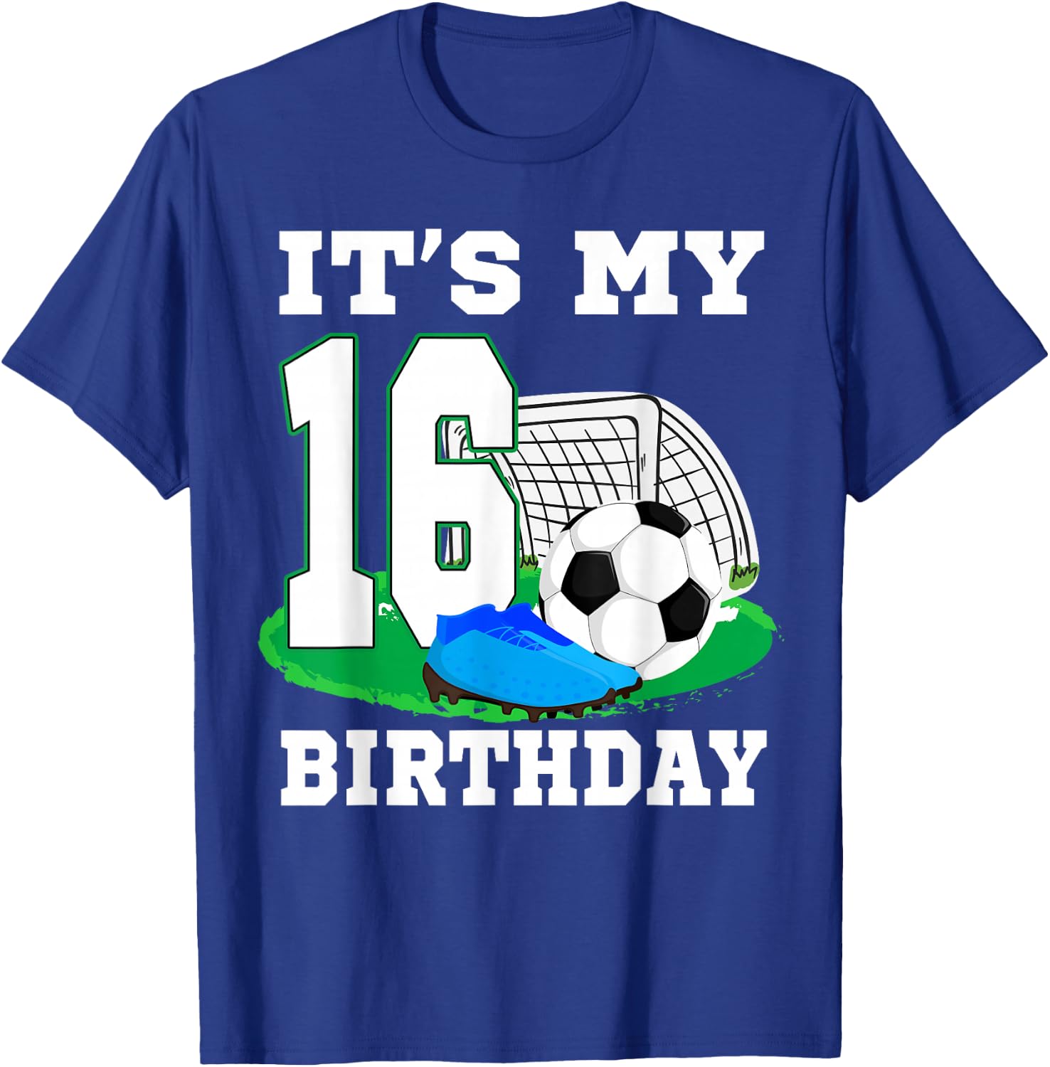 It's My 16 Year Old Birthday Soccer 16th Party Boy T-Shirt - T-Shirt | Royal