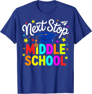 Next Stop Middle School Elementary School Graduation 2026 T-Shirt - T-Shirt | Royal