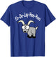 Yo-De-Lay-Hee-Hoo Yodeling Mountain Goat T-Shirt - T-Shirt | Royal