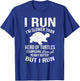 I Run I'm Slow But I Run Funny Running T-Shirt - T-Shirt | Royal