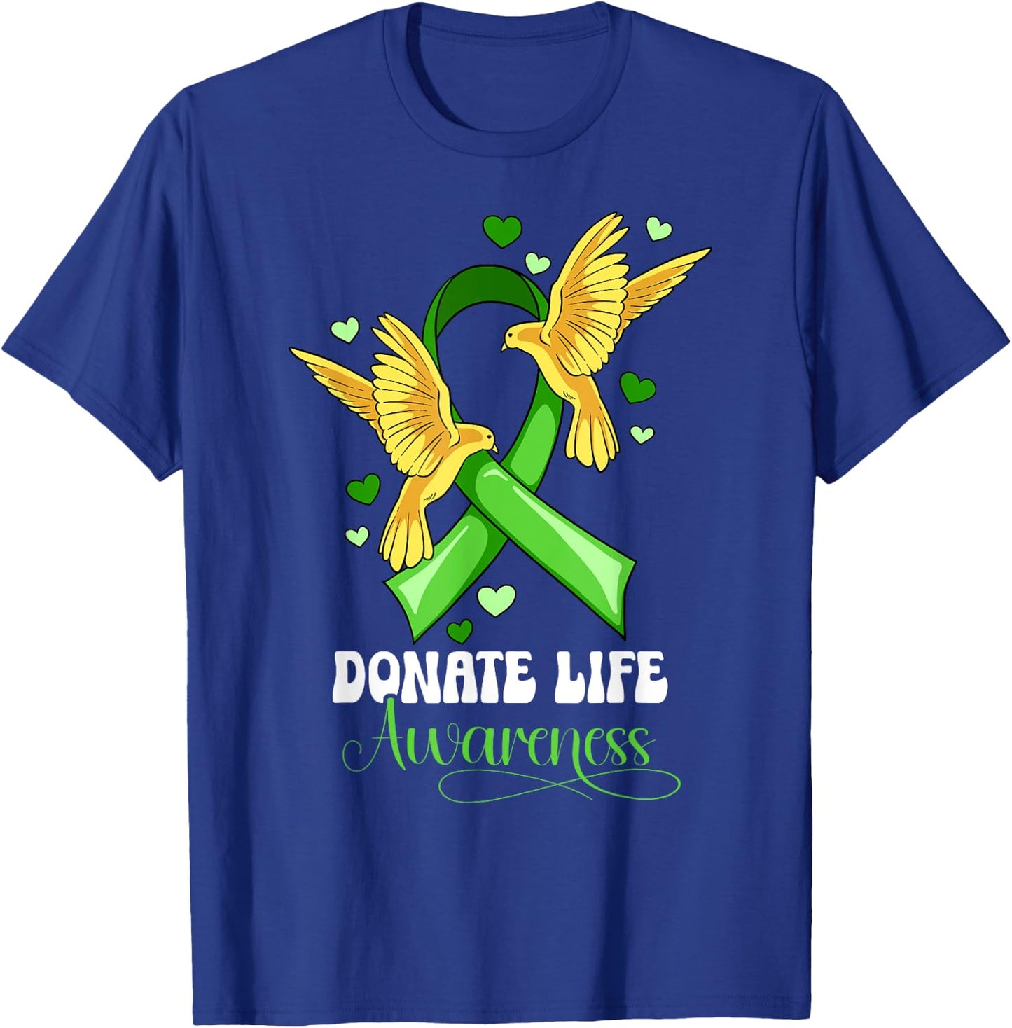 Donate Life T-Shirt - T-Shirt | Royal