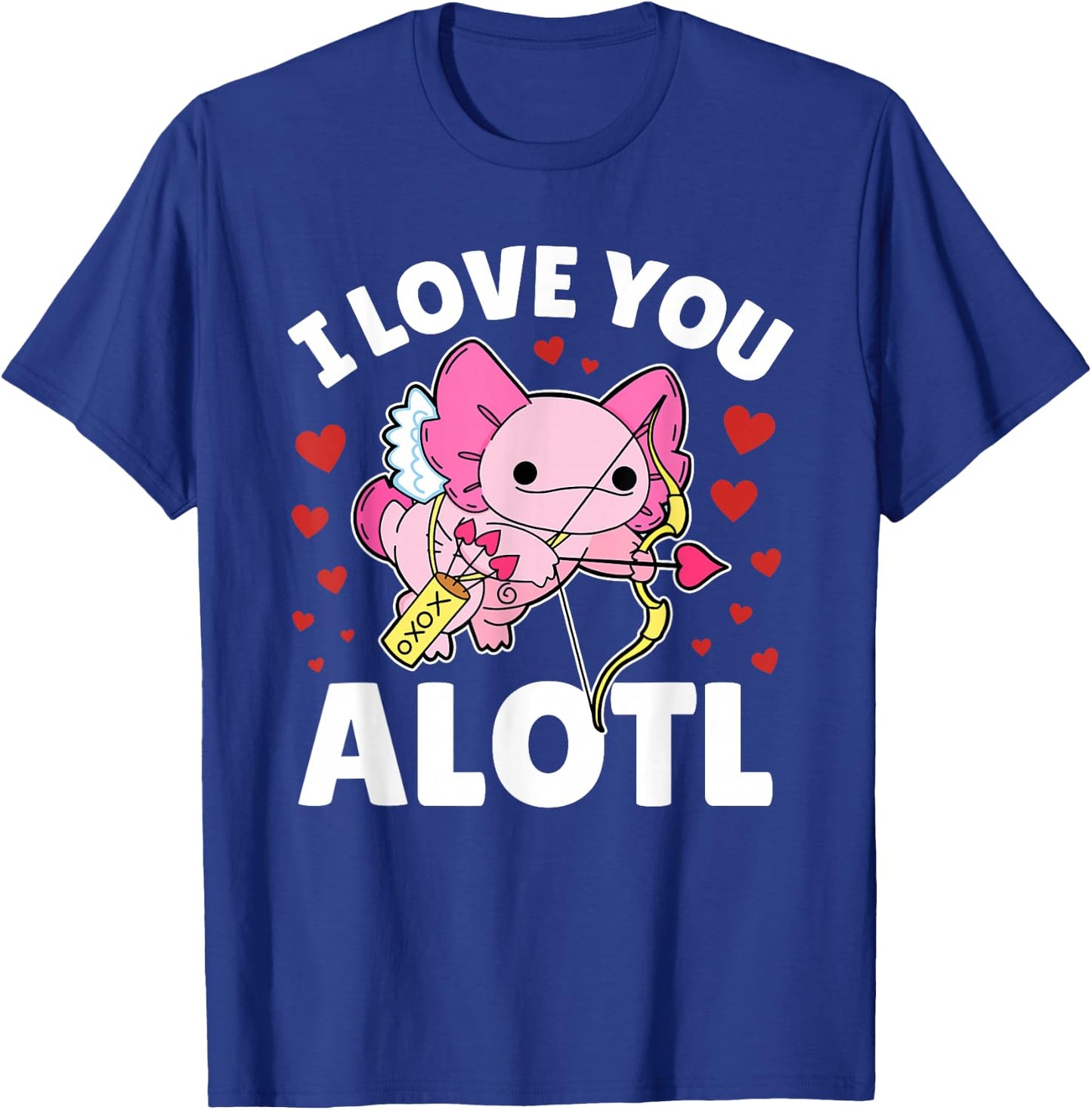 Axolotl I Love You A Lotl | Valentines Axolotl Pun for Kids T-Shirt - T-Shirt | Royal
