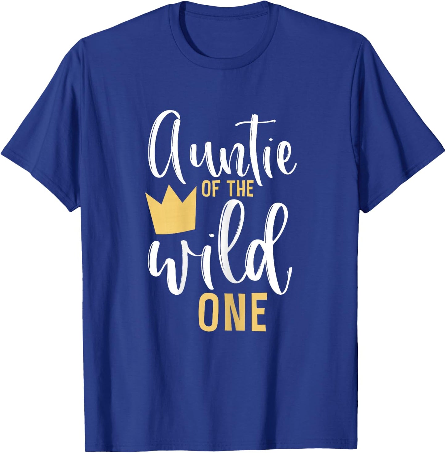 Auntie f the Wild One 1st Birthday First Thing Matching T-Shirt - T-Shirt | Royal