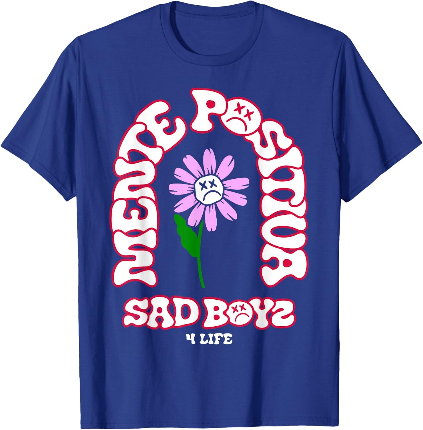 Mente positiva Junior Tumbados Corridos H Belicos Sad Boys T-Shirt - T-Shirt | Royal