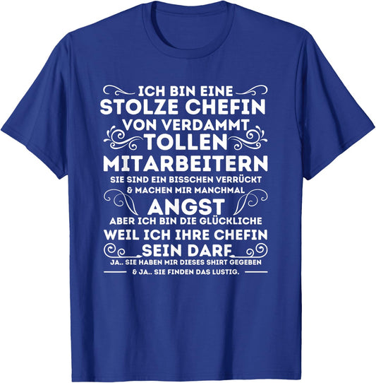 eine stolze Chefin & Geschenkideen Ich Bin Eine Stolze Chefin von verdammt tollen mitarbeitern T-Shirt - T-Shirt | Royal
