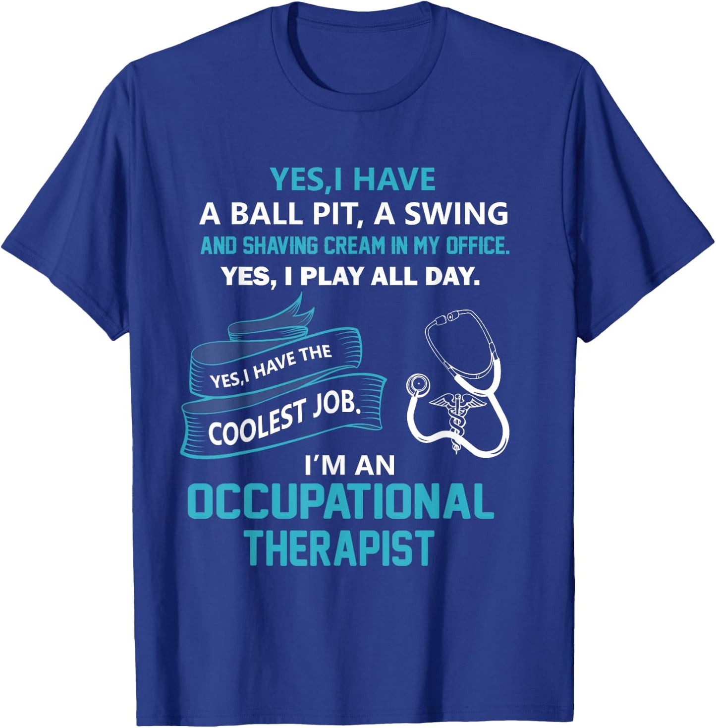 Occupational Therapist T Shirt Gift T-Shirt - T-Shirt | Royal