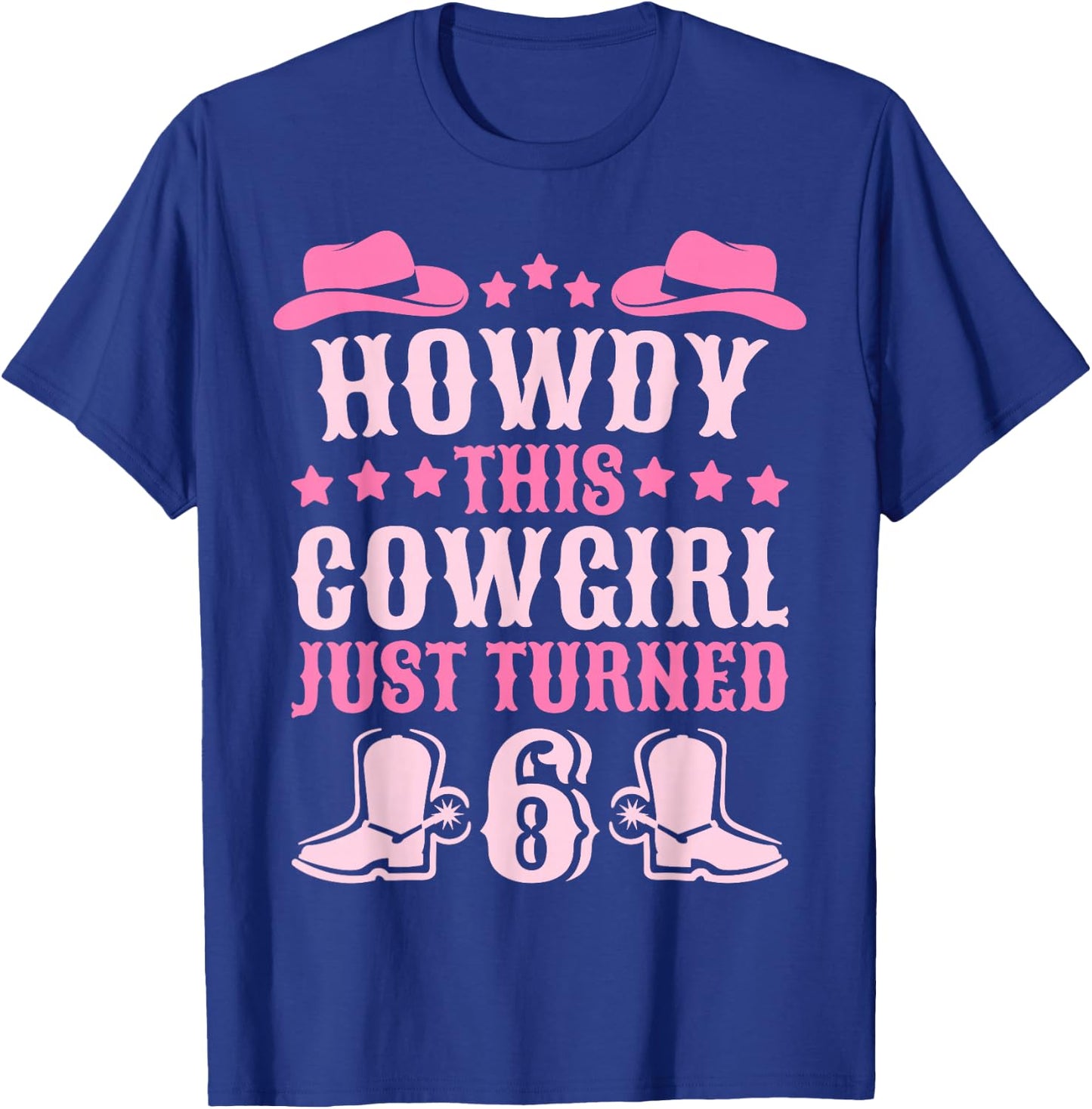 6yr Birthday Cowgirl Western 6 Year Old Girl 6th Birthday T-Shirt - T-Shirt | Royal