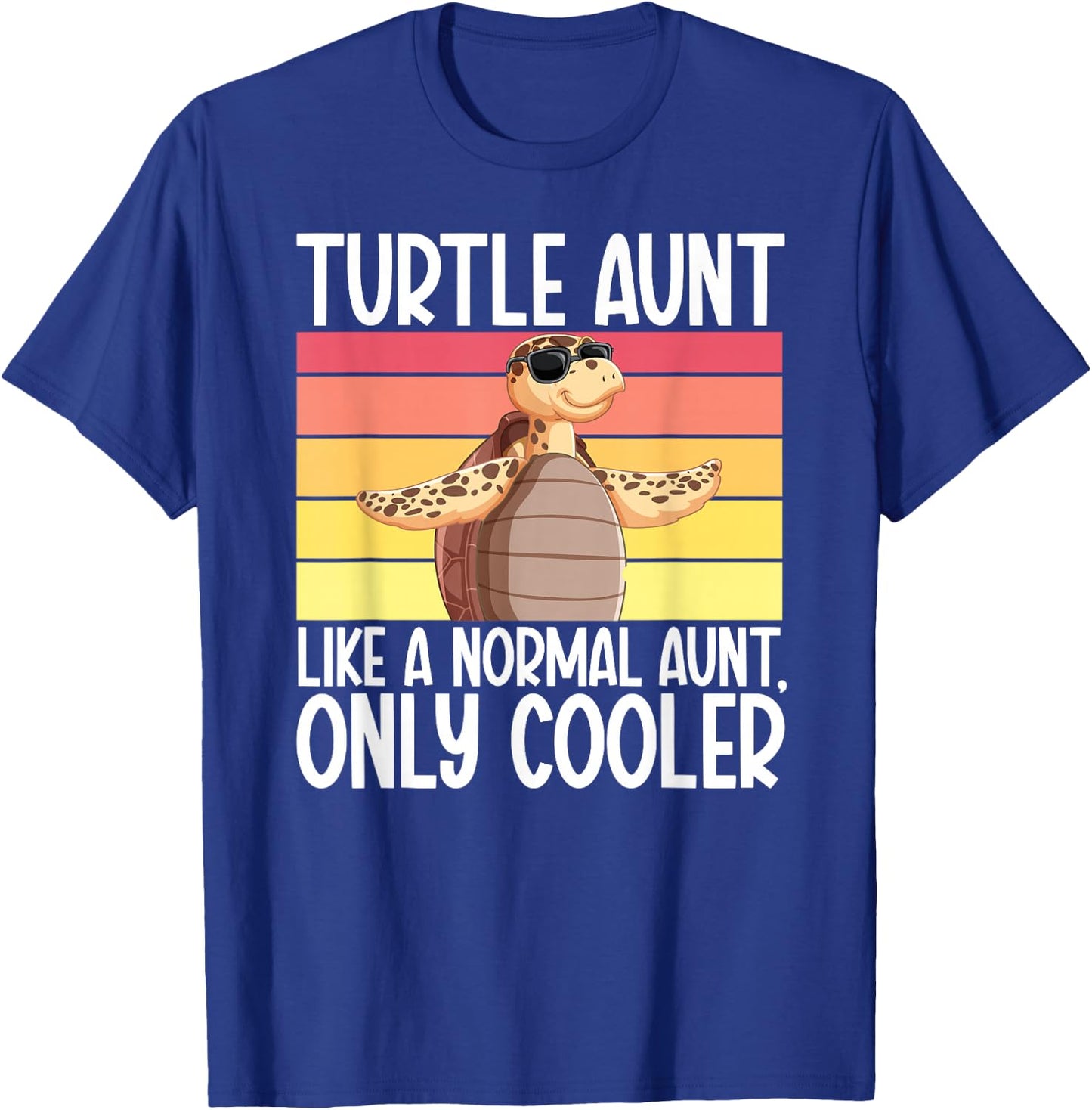 Cool Turtle Aunt Turtle Owner Turtle Auntie Turtle Lover T-Shirt - T-Shirt | Royal