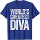 World's Greatest Diva T-Shirt - T-Shirt | Royal
