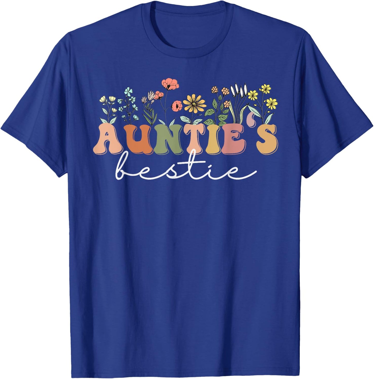 Wildflowers Auntie's Bestie Fun, Cute Best Friend Auntie T-Shirt - T-Shirt | Royal