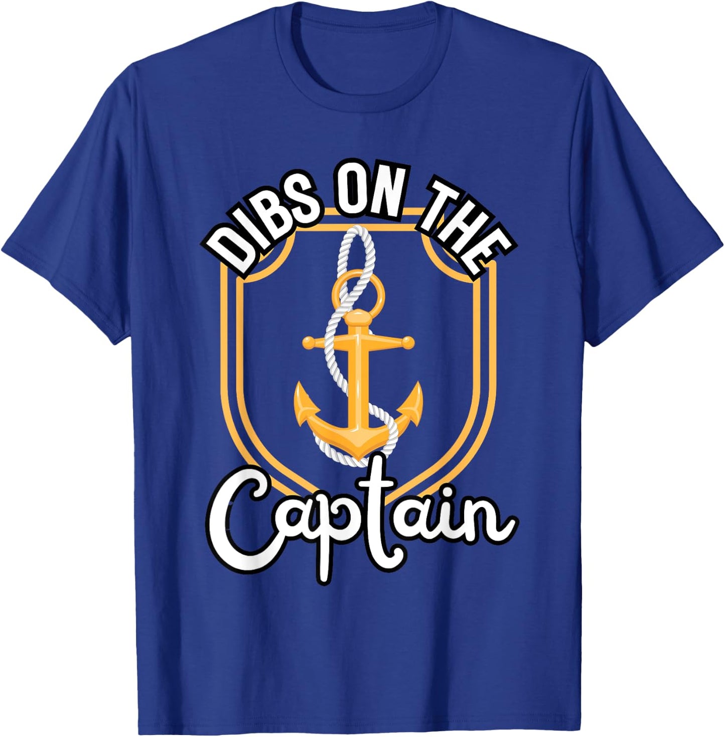 Boating Boat Owner Dibs On The Captain Pontoon Cruise Lovers T-Shirt - T-Shirt | Royal