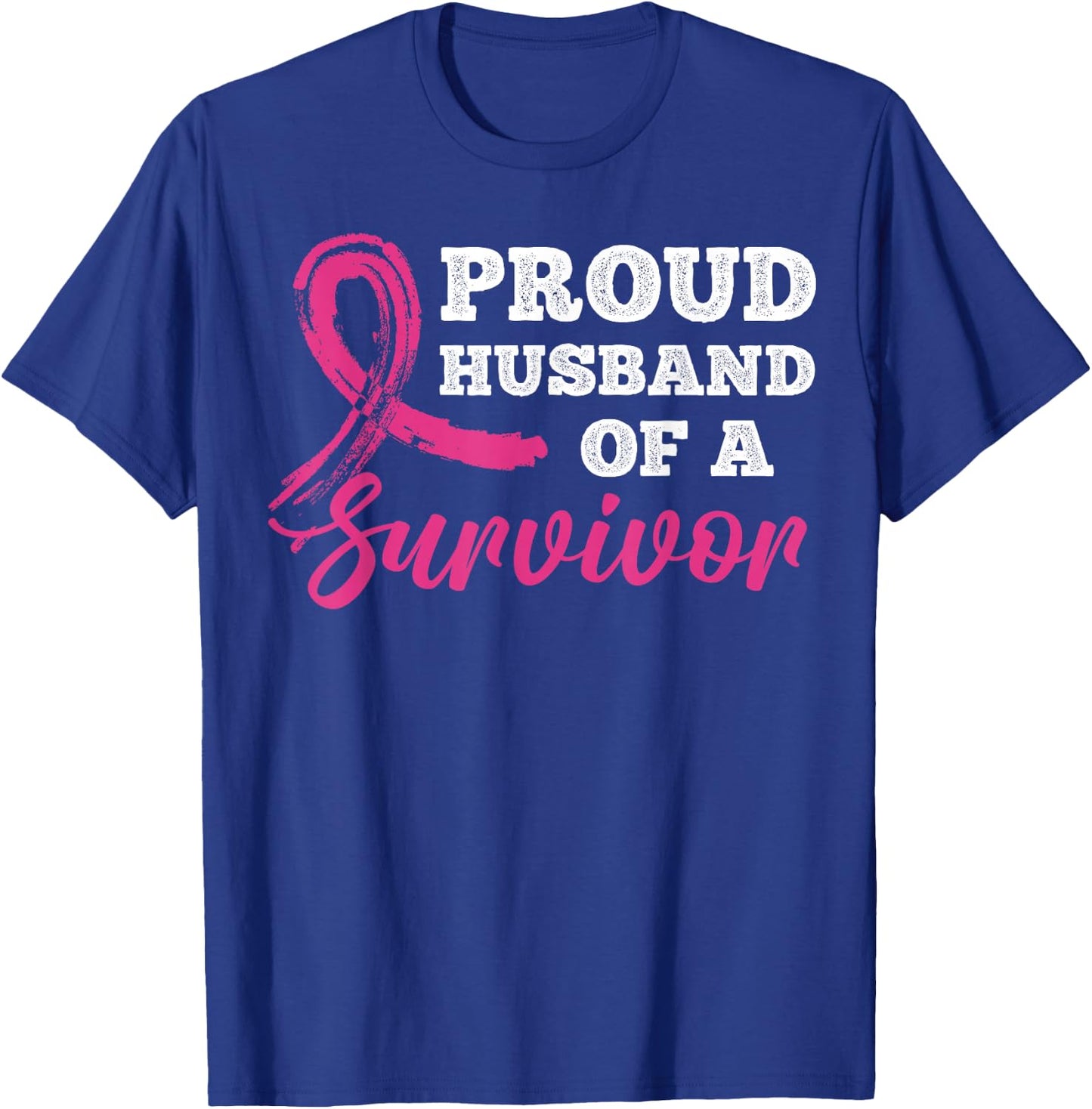Proud Husband of a Survivor Breast Cancer Awareness T-Shirt - T-Shirt | Royal