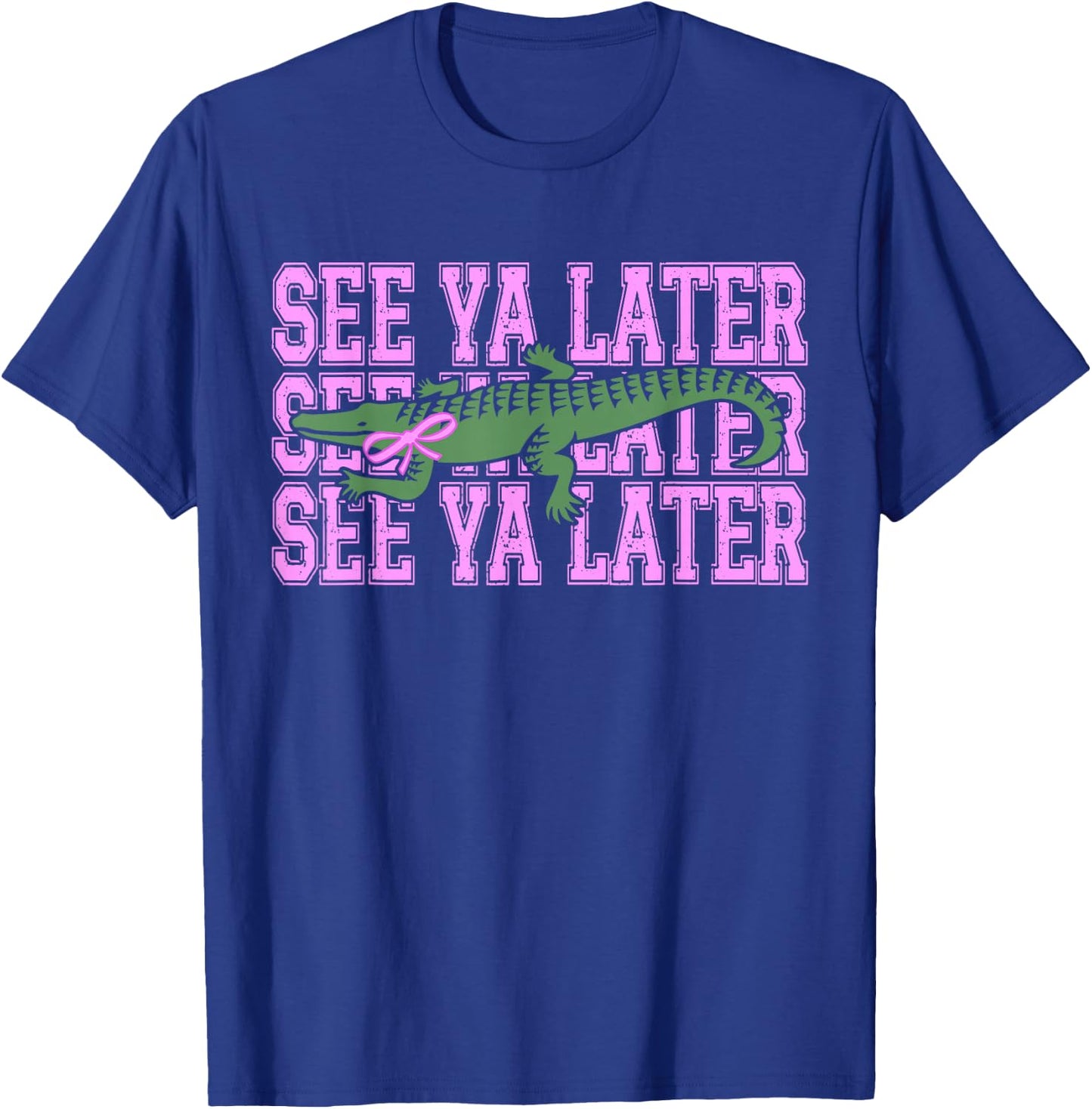 Funny See Ya Later Alligator Bow Teacher Last Day of School T-Shirt - T-Shirt | Royal