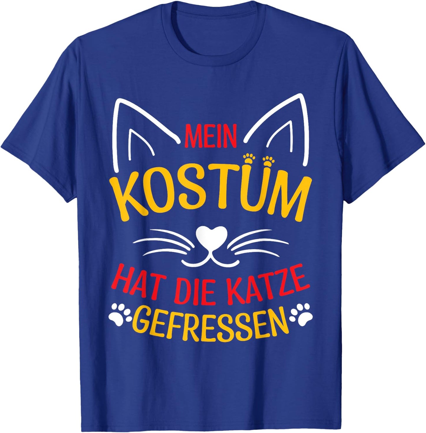 with German Text "Mein Kostüm Hat Die Katze Gefresen", black T-Shirt - T-Shirt | Royal
