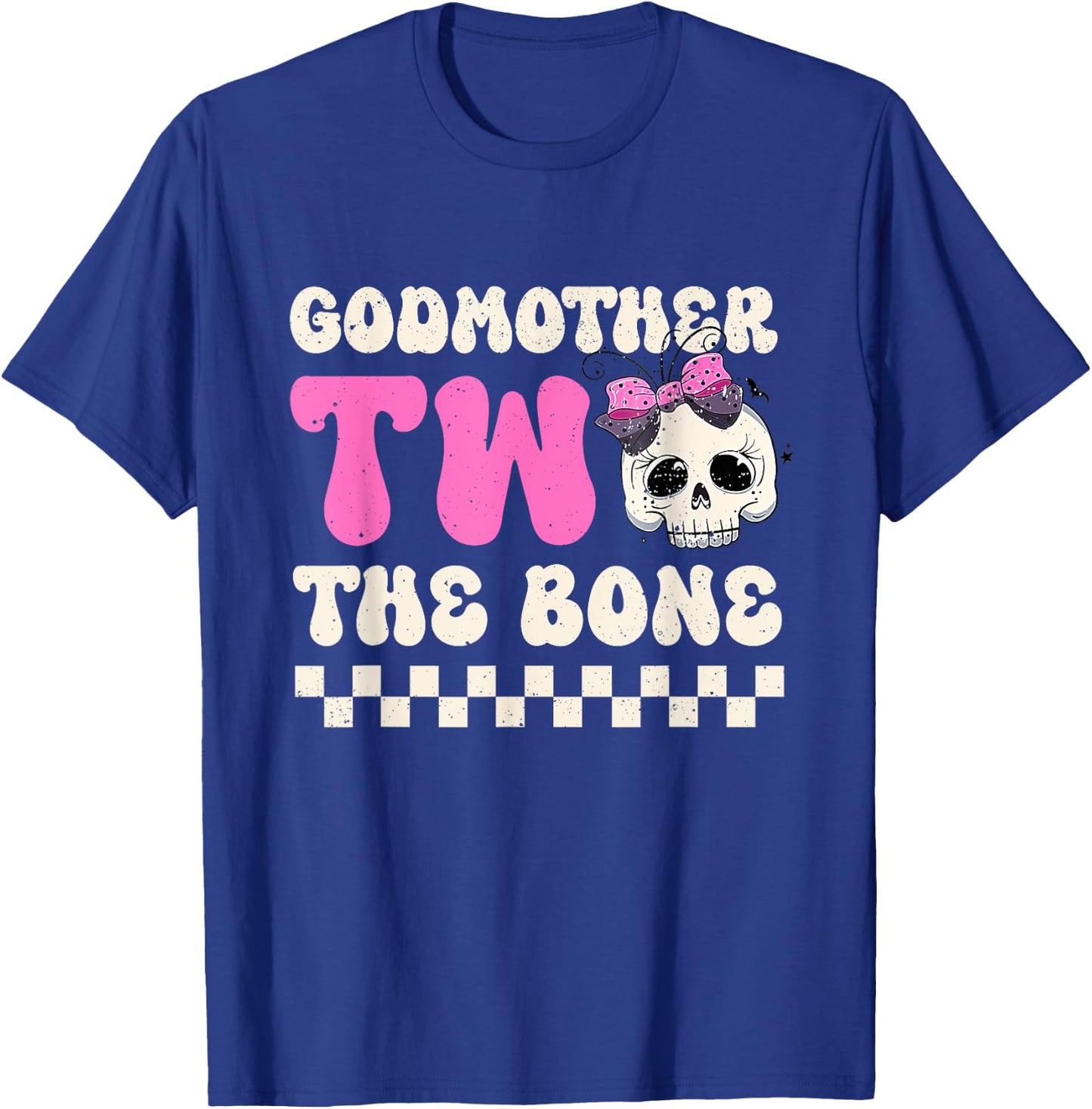Godmother Two The Bone Halloween 2nd Birthday Girl Family T-Shirt - T-Shirt | Royal