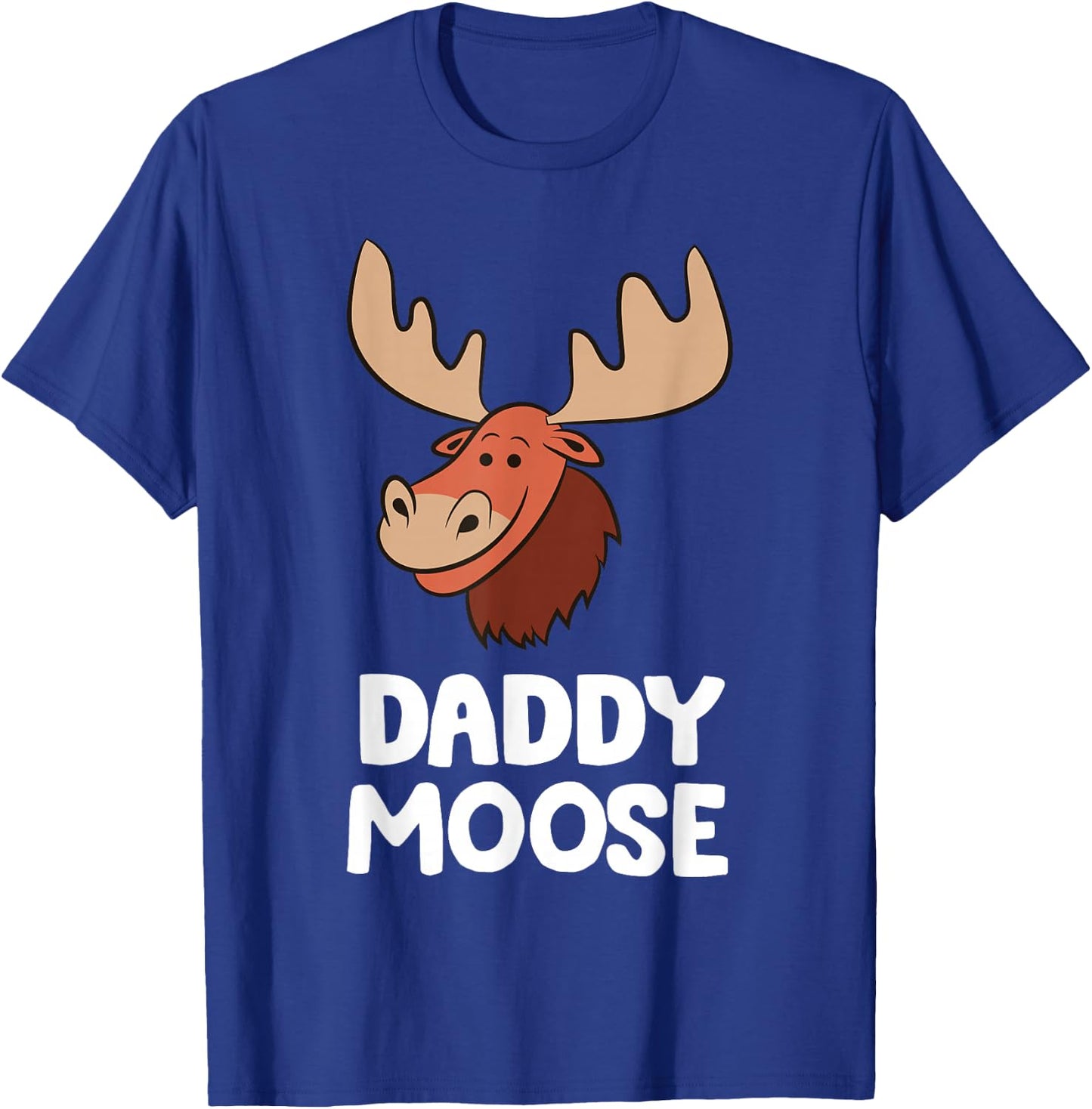 Daddy Moose T-Shirt - T-Shirt | Royal