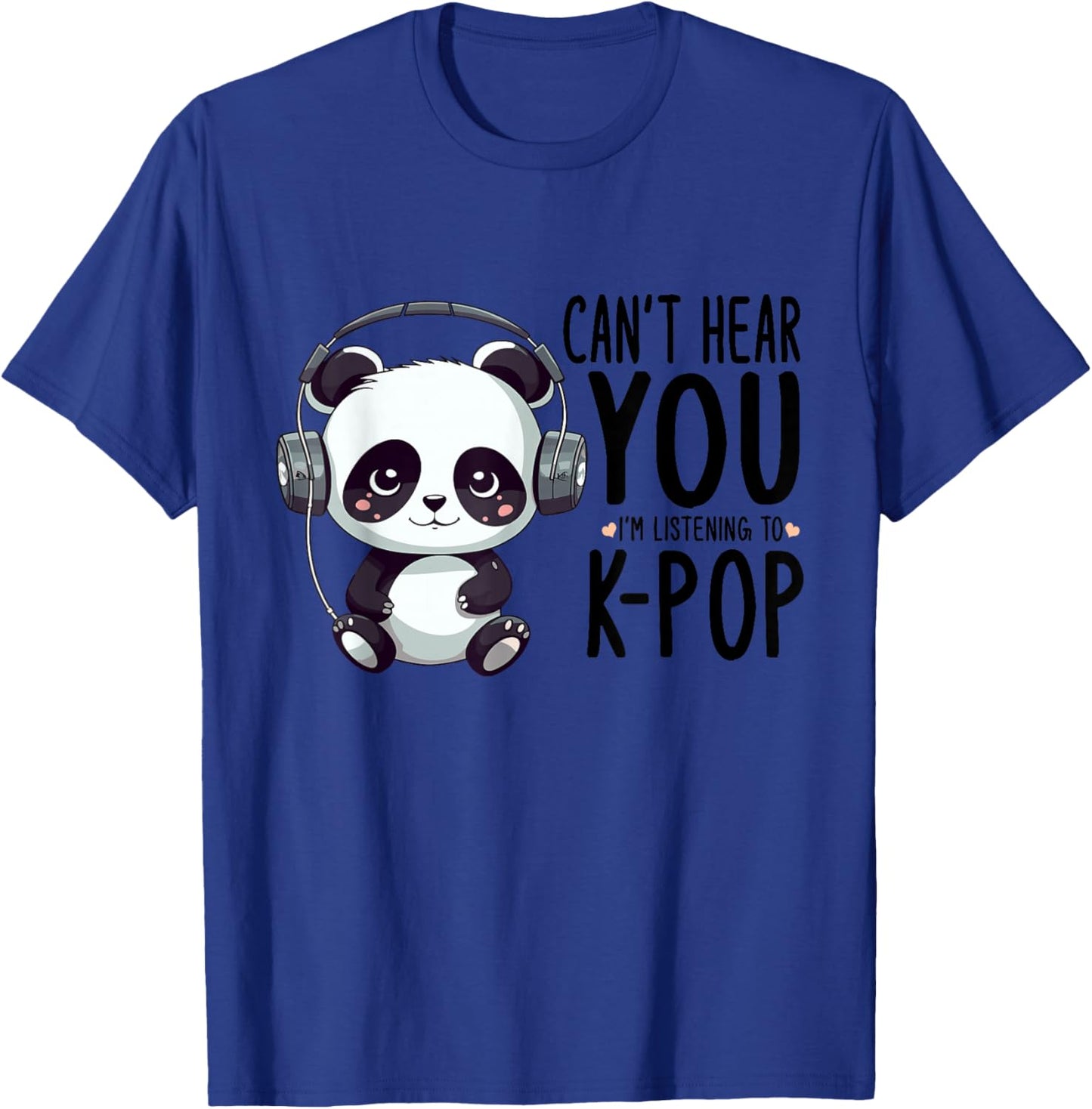 with German Text 'Ich kann dich nicht hörre' I hear K-Pop Panda Kpop fan merchandise, gray T-Shirt - T-Shirt | Royal