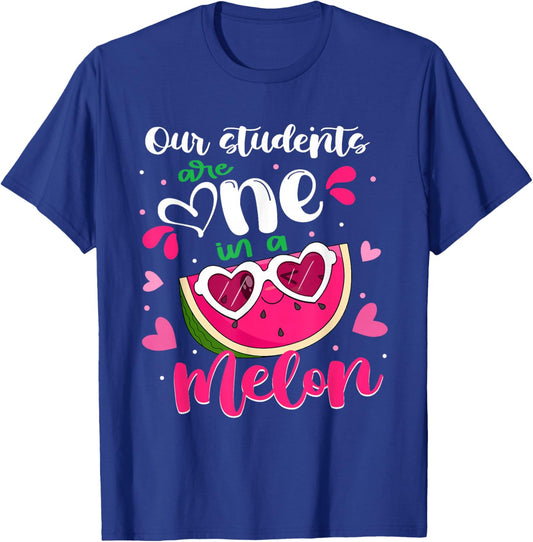 Our Students Are One In A Melon Teacher Watermelon Summer T-Shirt - T-Shirt | Royal
