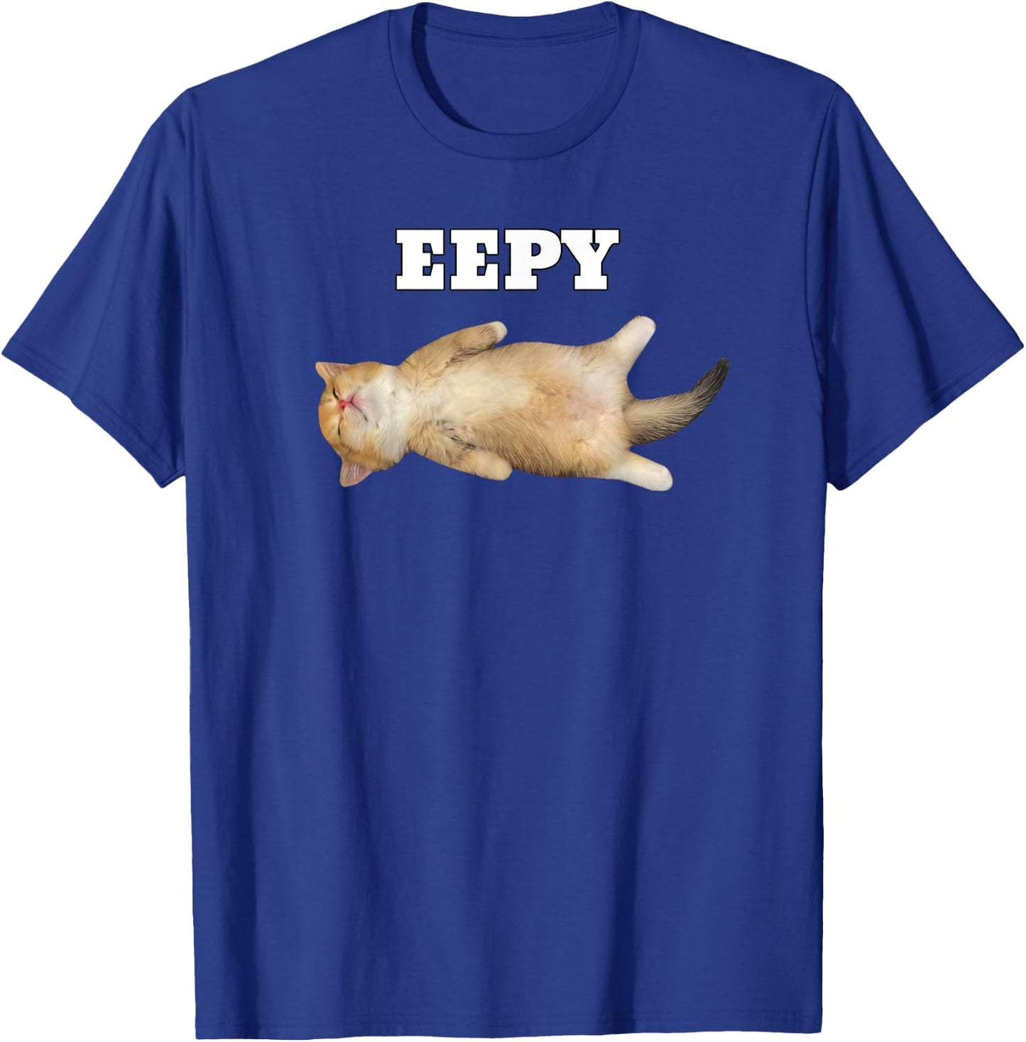 Eepy Cat, Sleepy Cat Meme T-Shirt - T-Shirt | Royal