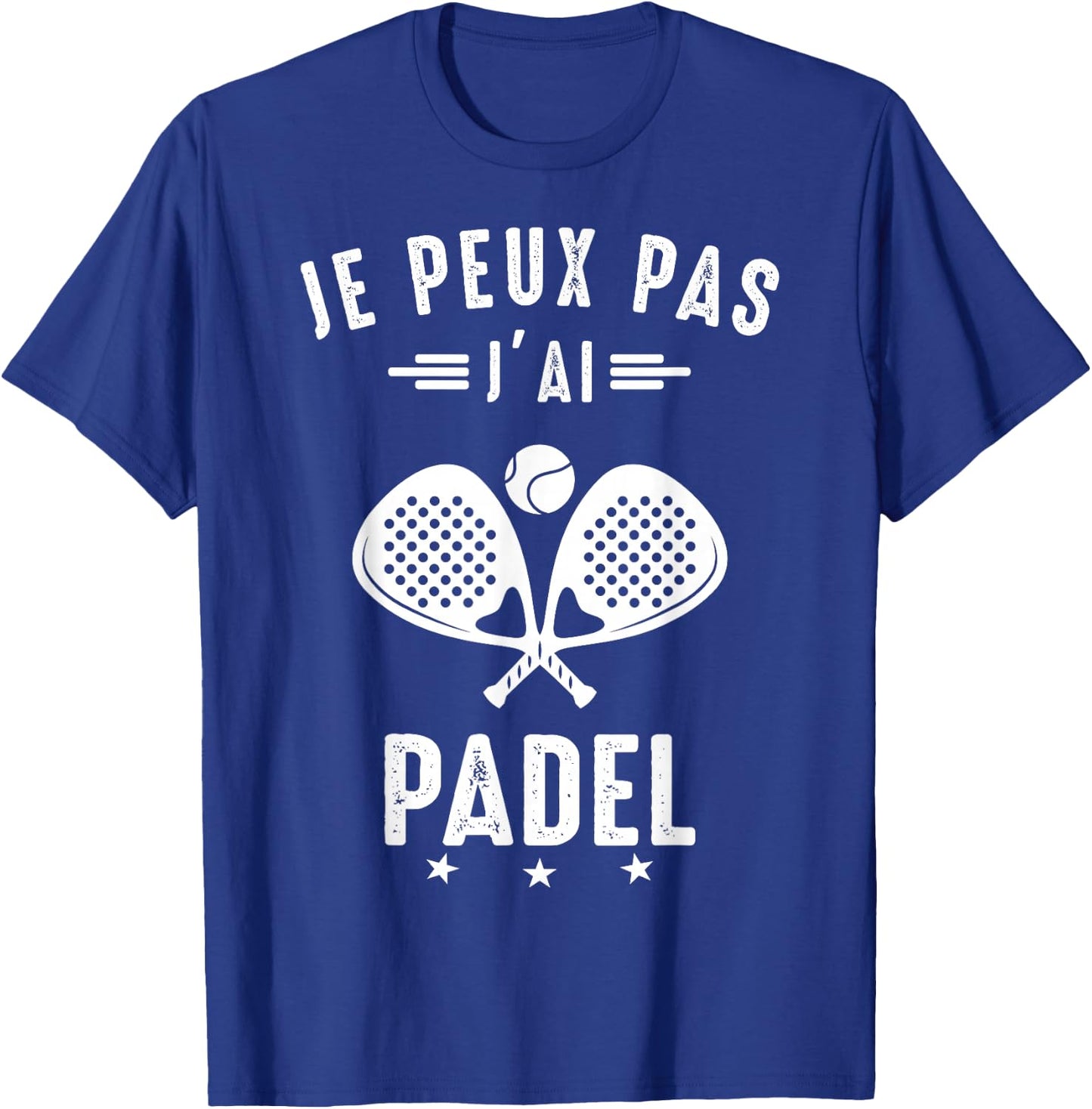 I Can not I Padel Padelist Padel Player Padel fans humor , Black, S T-Shirt - T-Shirt | Royal