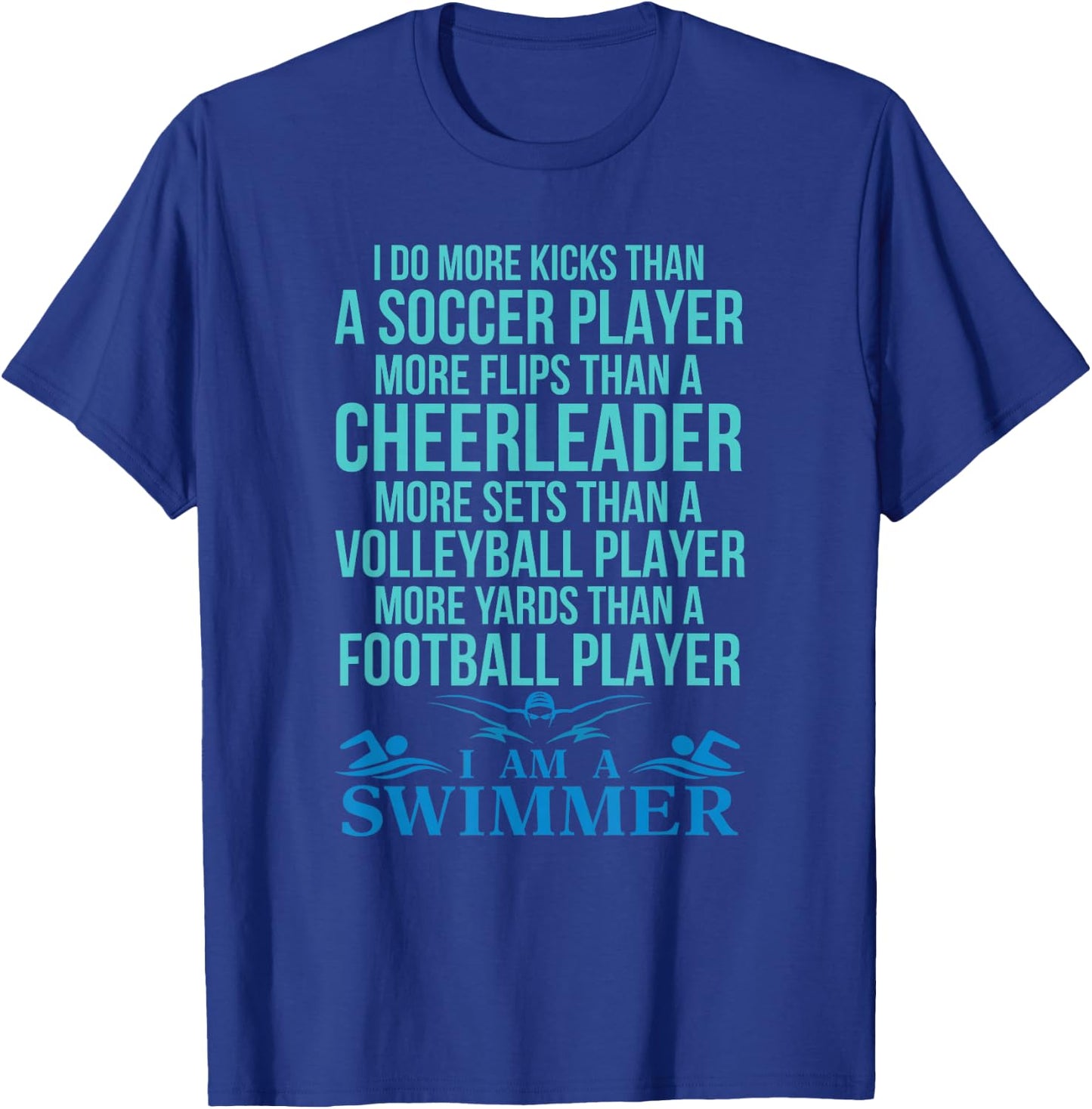 I'm A Swimmer Gift Sports Lover T-Shirt - T-Shirt | Royal