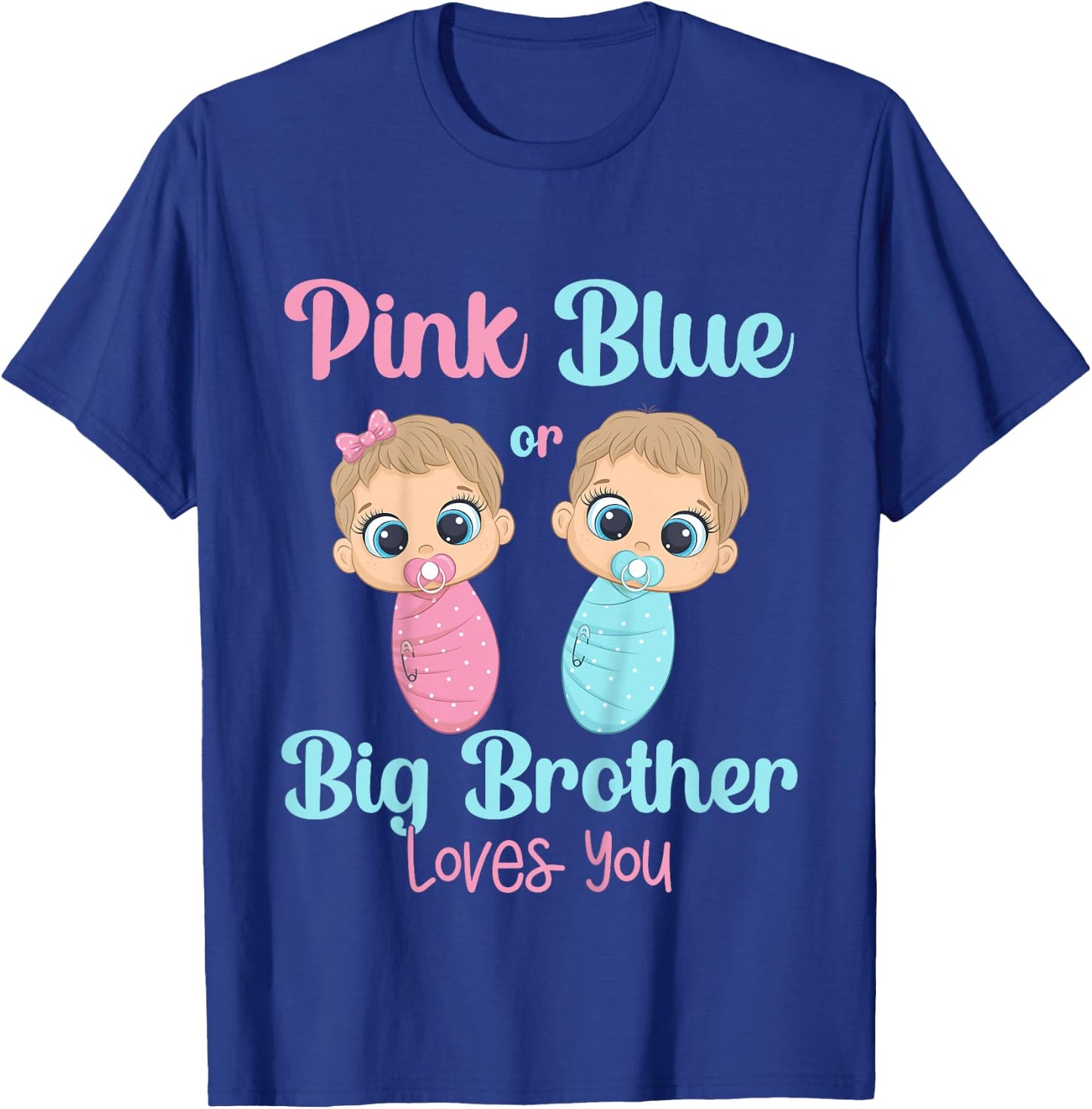 Kids Cute Pink Or Blue Big Brother Loves You Gender Reveal Idea T-Shirt - T-Shirt | Royal