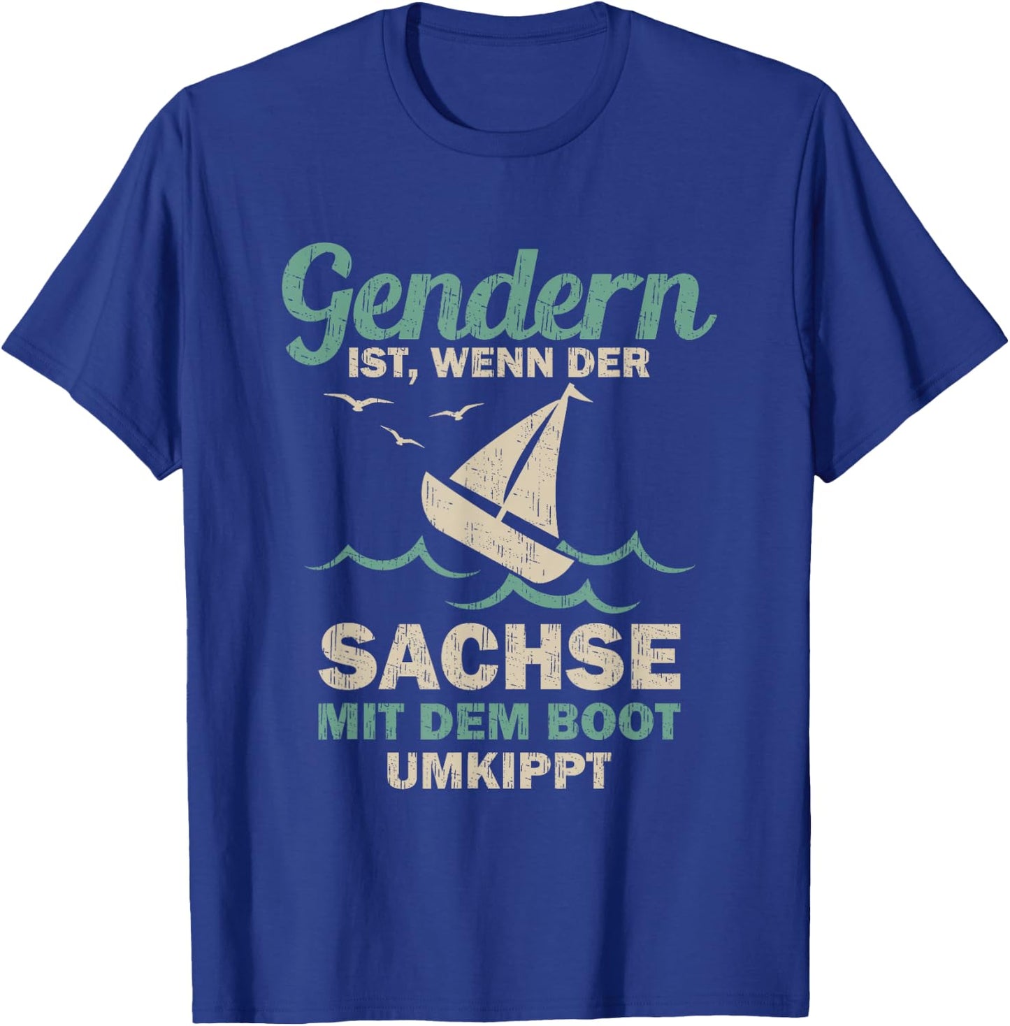 Gendern ist wenn der Sachse mit dem Boot umkippt , black T-Shirt - T-Shirt | Royal
