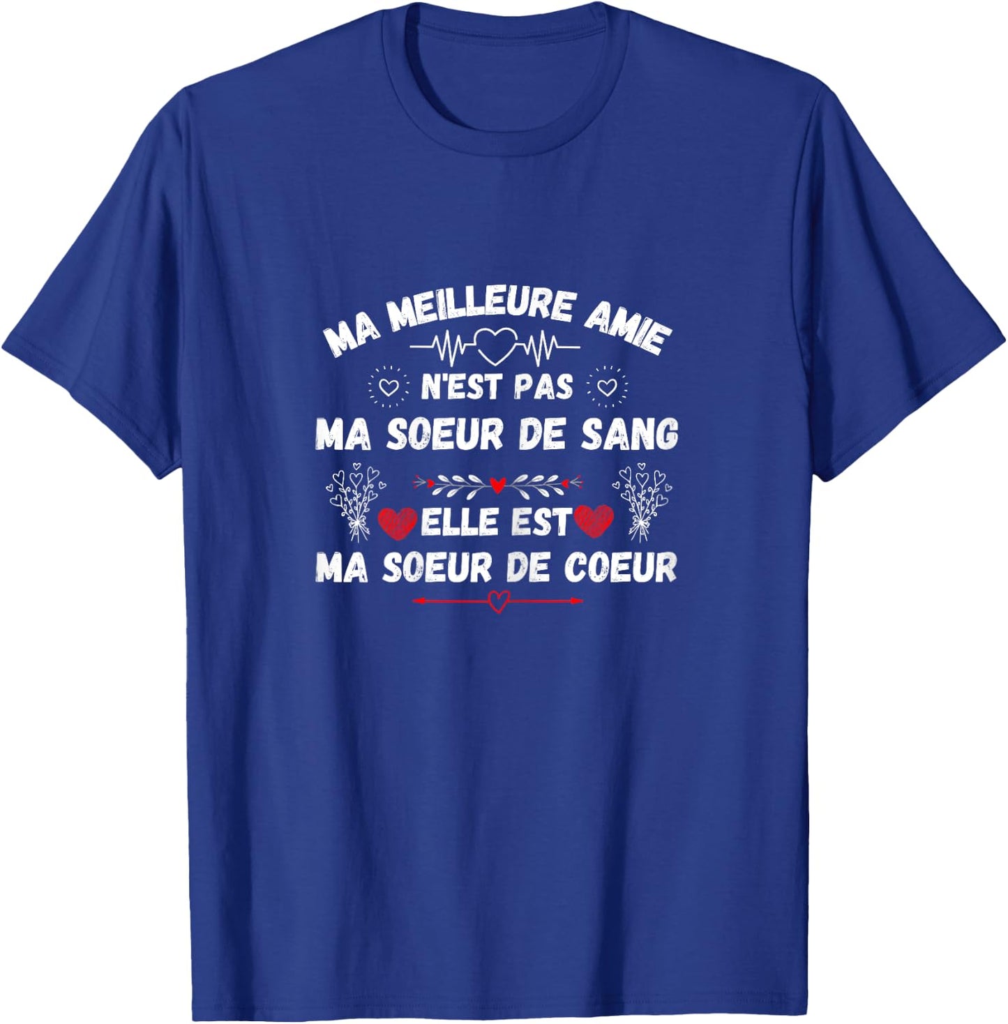 My Best Friend She Is My Heart Sister T-Shirt - T-Shirt | Royal