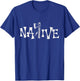 Native American Indian Day Pride Indigenous Cherokee T-Shirt - T-Shirt | Royal