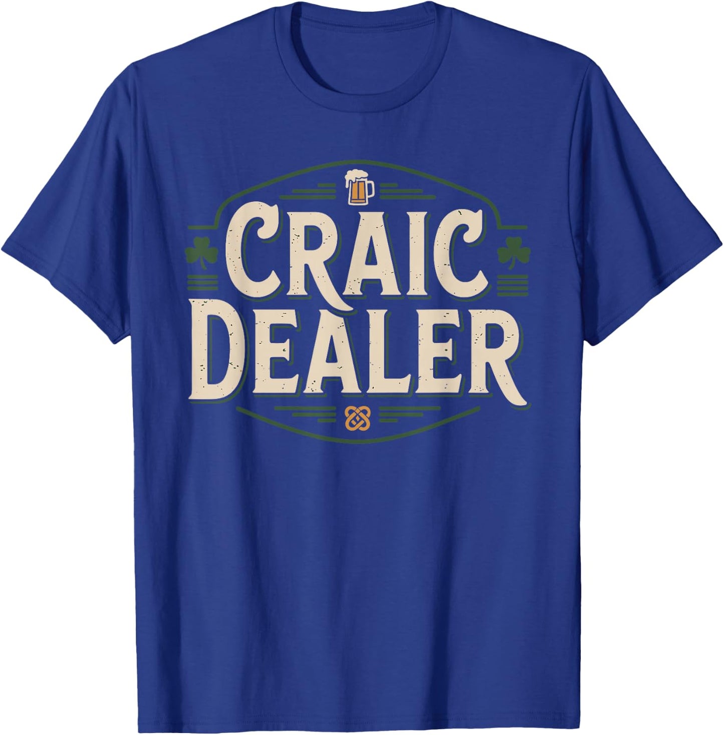 Craic Dealer T-Shirt - T-Shirt | Royal
