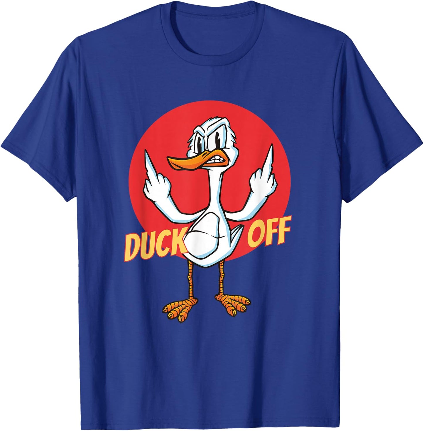 Duck Off Sarcastic Funny Middle Finger Pun Duck Cartoon T-Shirt - T-Shirt | Royal