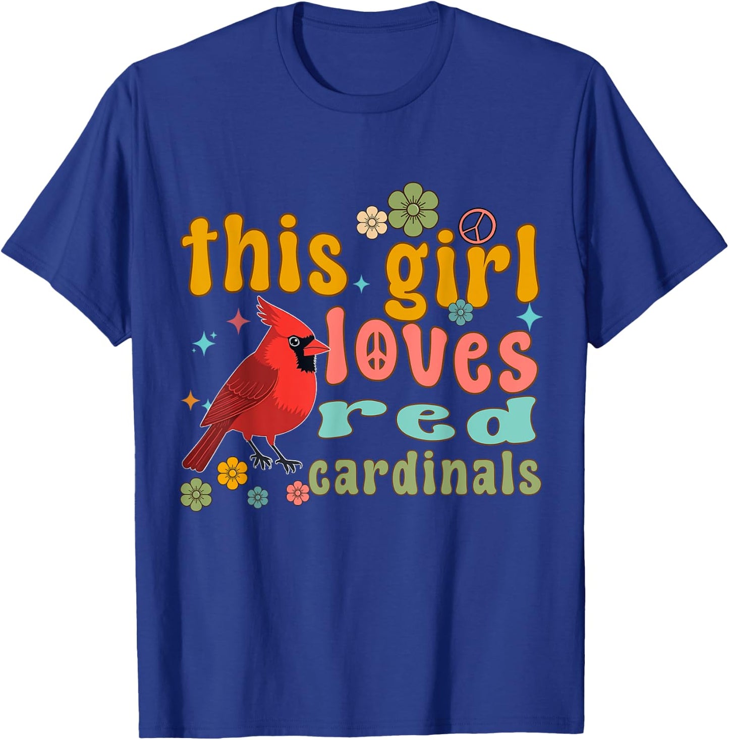 Red Cardinal Bird Women Men Girl Boys Northern Cardinal T-Shirt - T-Shirt | Royal