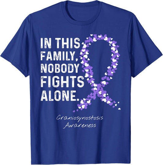 In This Family Nobody Fights Alone - Craniosynostosis T-Shirt - T-Shirt | Royal