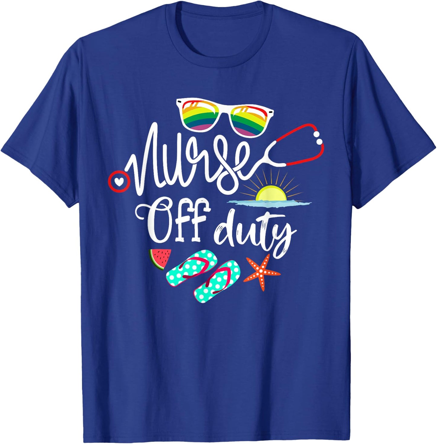 Nurse Off Duty Funny Summer Beach Holiday For NP RN Nurses T-Shirt - T-Shirt | Royal