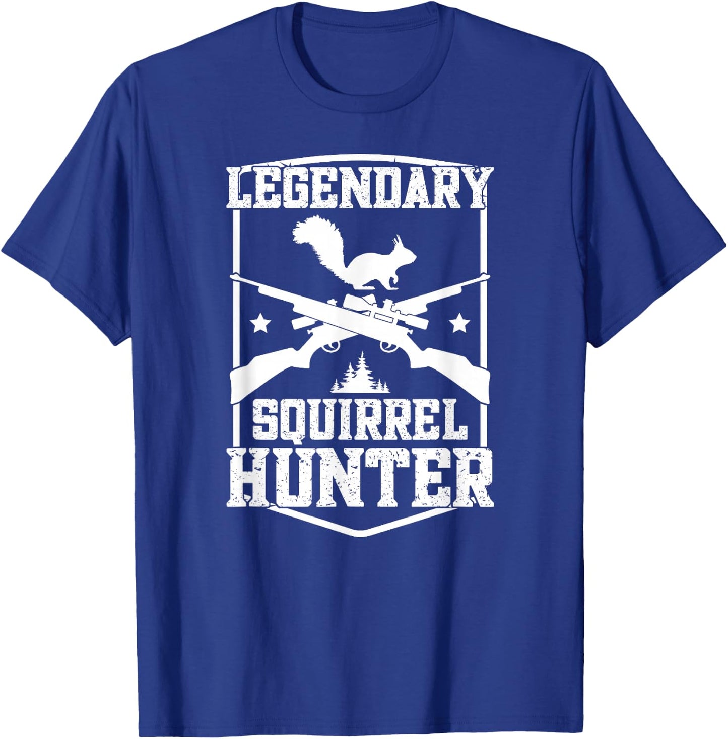 Legendary Squirrel Hunter Squirrel Hunting T-Shirt - T-Shirt | Royal