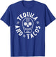 Tequila And Tacos Cinco De Mayo Mexican Food T-Shirt - T-Shirt | Royal