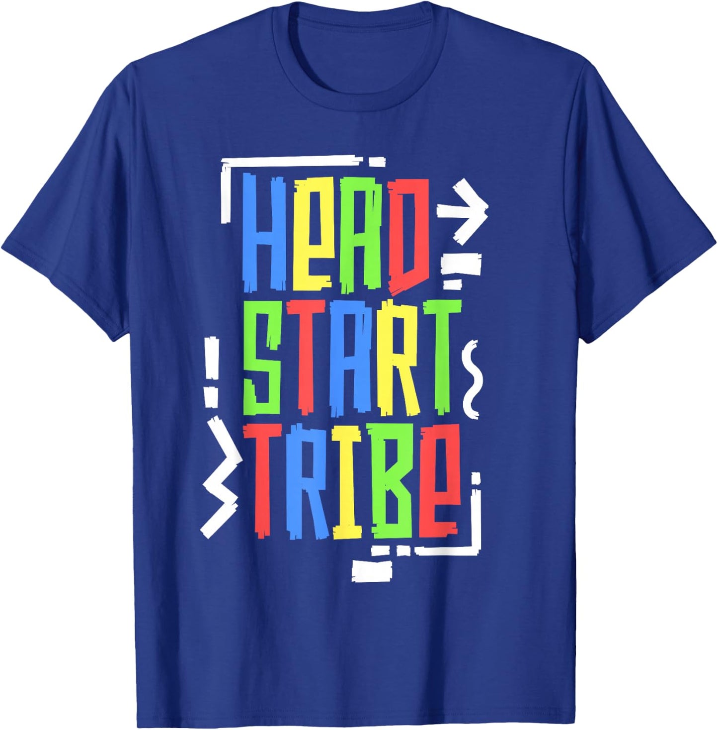 Head Start Tribe Headstart School Teacher Early Education T-Shirt - T-Shirt | Royal
