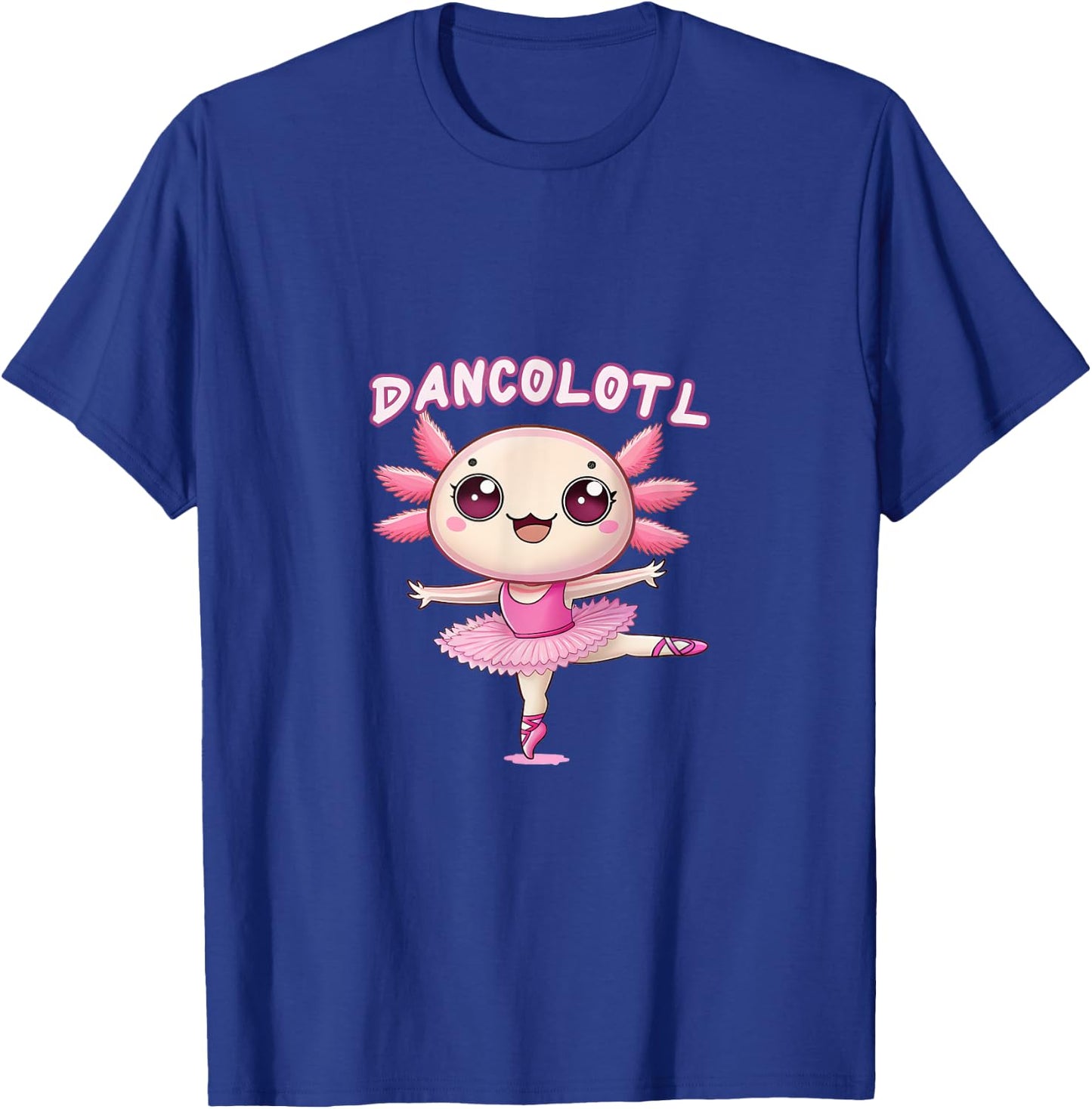 Funny Axolotl Dance Mommy For Girls Ballet Dance T-Shirt - T-Shirt | Royal