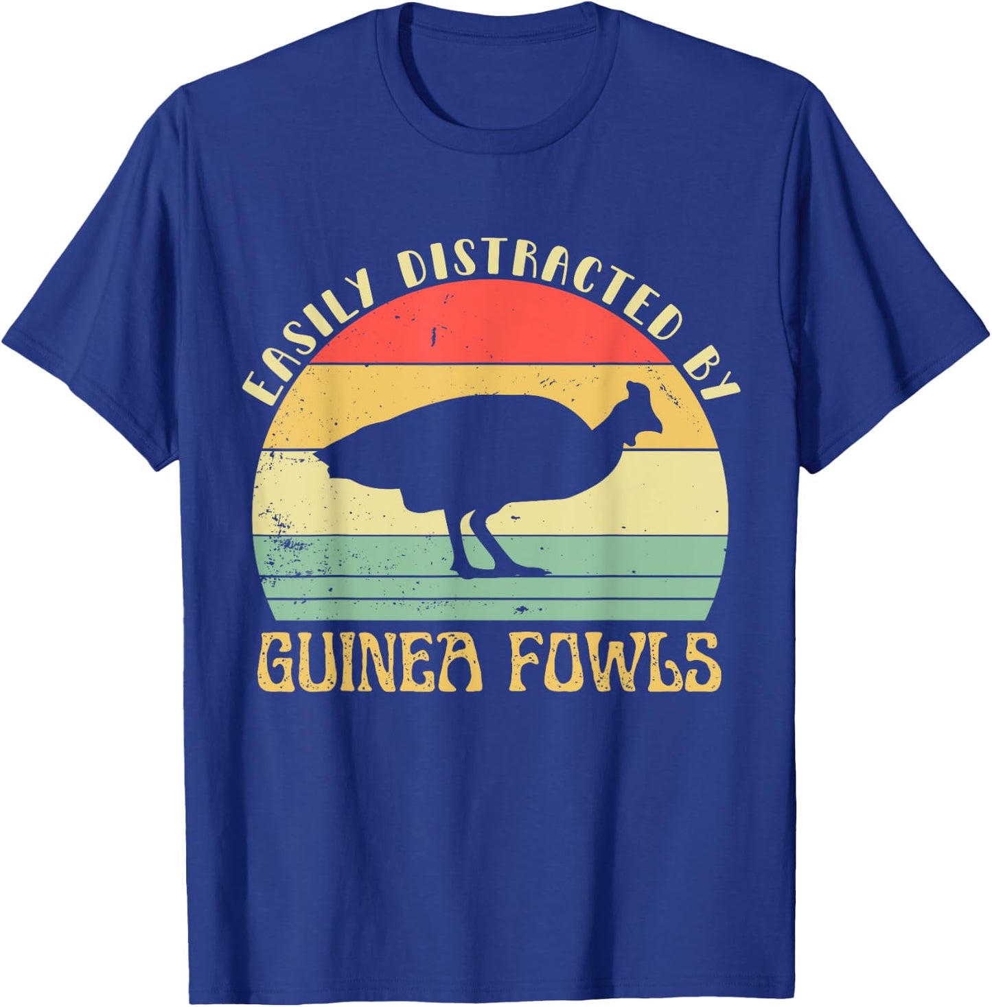 Easily Distracted By Guinea Fowls Retro Funny Guinea Fowls T-Shirt - T-Shirt | Royal