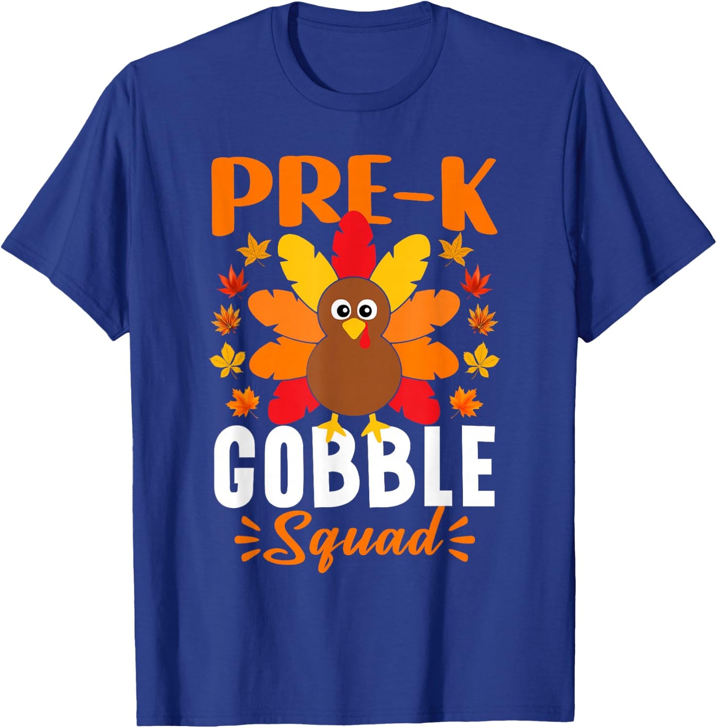 Pre-k Gobble Squad Funny Turkey Thanksgiving T-Shirt - T-Shirt | Royal